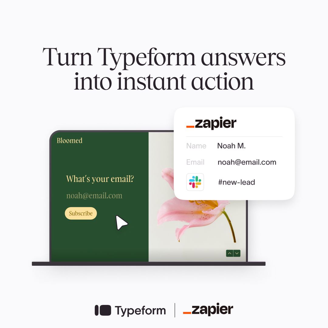 Typeform + Zapier co-branded ad on white background. Headline Turn Typeform answers into instant action. Shows Bloomed form collecting email with Zapier popup sending lead data to Slack #new-lead channel. Both logos at bottom.