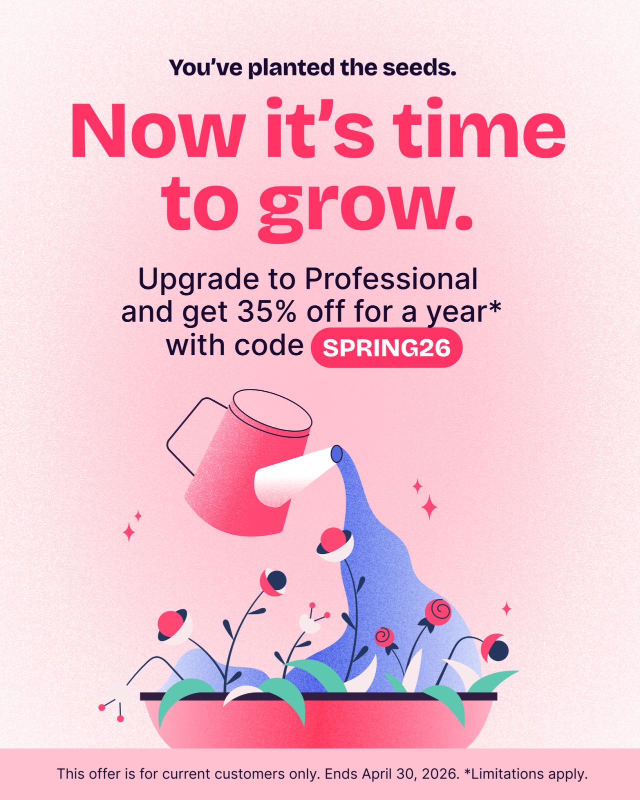 Copper CRM spring promotion ad with a pastel pink background, featuring an illustration of a watering can pouring water on growing plants, promoting 35% off their Professional plan for a year with promo code SPRING26, targeted at existing customers
