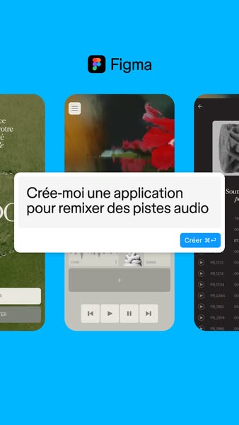 Figma ad showing app design mockups behind a French-language prompt box reading Crée-moi une application pour remixer des pistes audio with a Créer button, demonstrating generating an app from a text prompt.