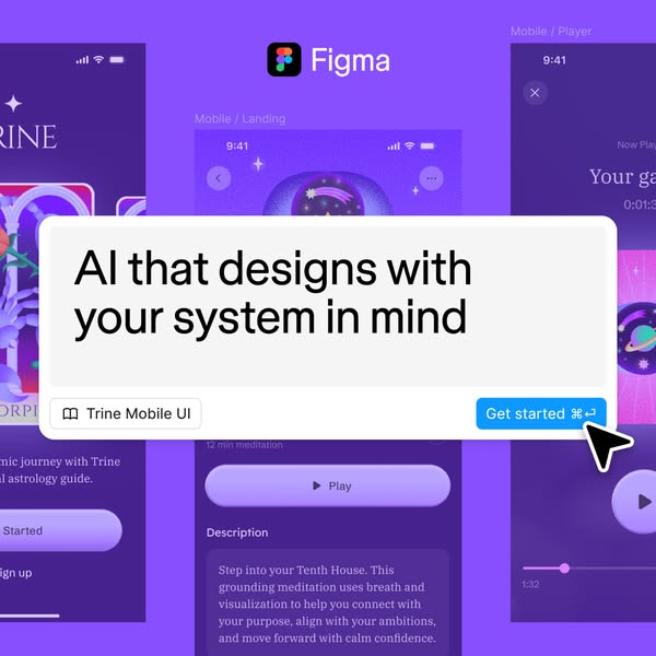 Figma ad headlined AI that designs with your system in mind, showing mobile app mockups for an astrology app called Trine with a Get started button and a Trine Mobile UI library tag.