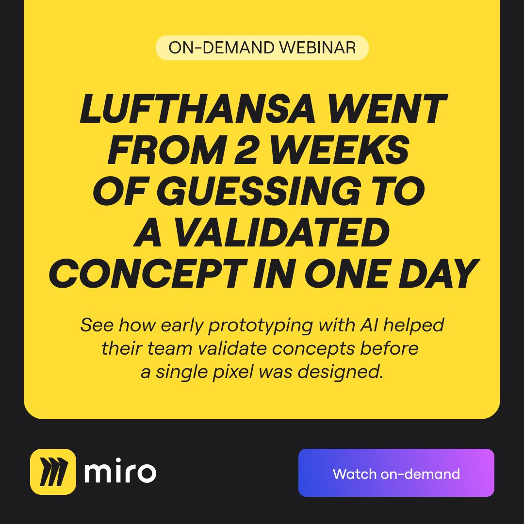 An on-demand webinar promotion ad for Miro on a bright yellow background. A white rounded label at the top reads "ON-DEMAND WEBINAR." Bold black italic uppercase text below states "Lufthansa went from 2 weeks of guessing to a validated concept in one day." Smaller italic text underneath explains how early prototyping with AI helped the team validate concepts before any design work began. The Miro logo appears at the bottom left, with a purple gradient "Watch on-demand" button at the bottom right.