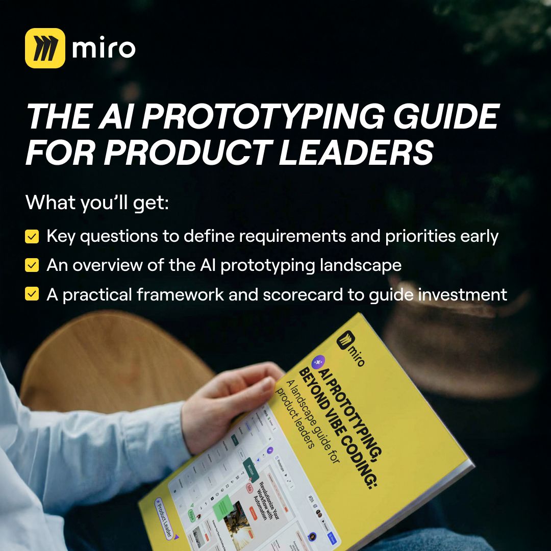 Miro ad promoting "The AI prototyping guide for product leaders" on a dark background, listing benefits such as key questions to define requirements, an overview of the AI prototyping landscape, and a practical framework and scorecard, with a person holding the yellow physical guidebook titled "AI Prototyping, Beyond Vibe Coding"