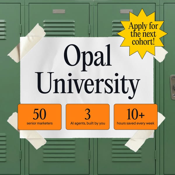 Optimizely "Opal University" promotion ad designed to look like a paper flyer taped to green school lockers. The flyer reads "Opal University" in large serif text. Three orange stat boxes at the bottom show "50 senior marketers," "3 AI agents, built by you," and "10+ hours saved every week." A yellow starburst badge in the top right reads "Apply for the next cohort!"