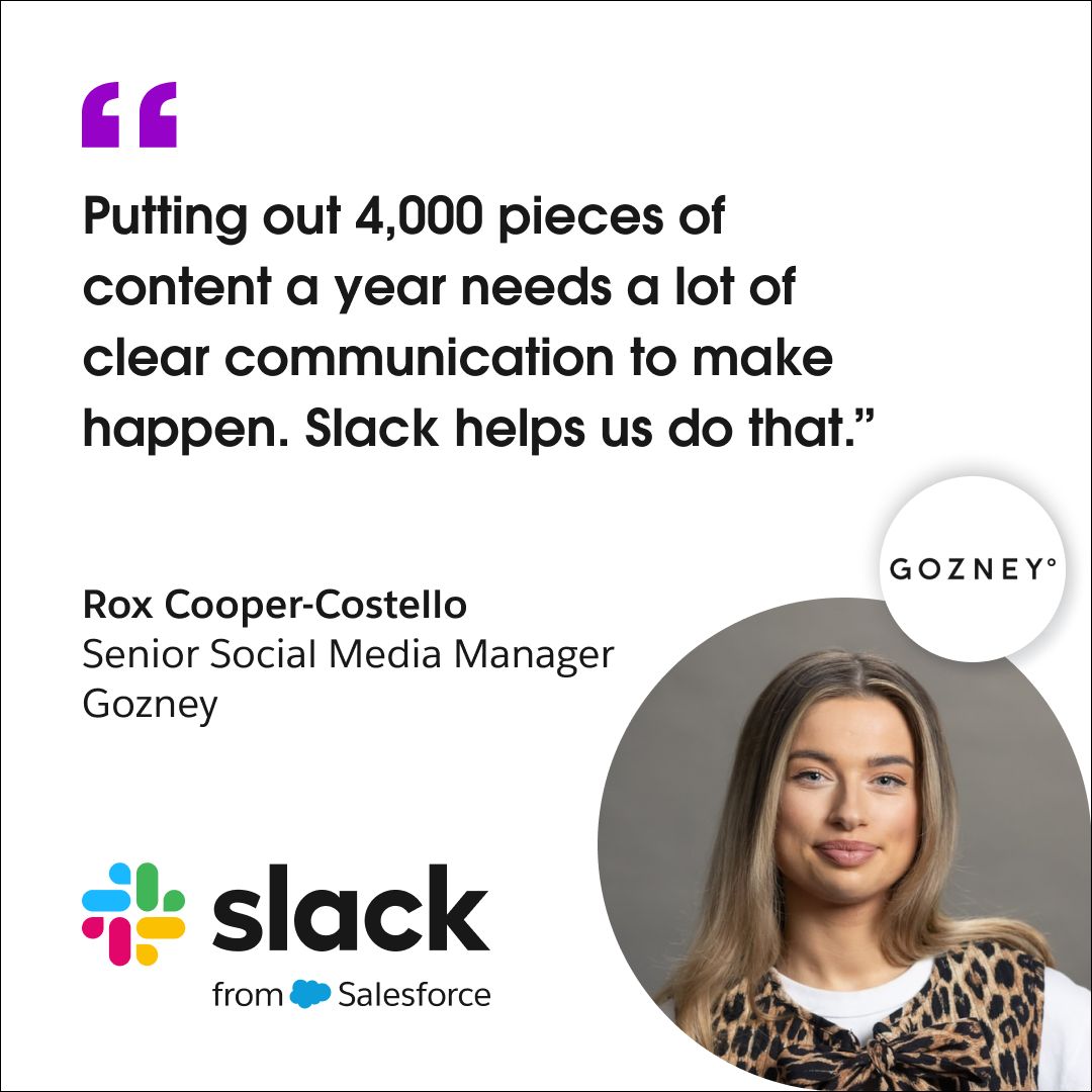 A testimonial ad for Slack from Salesforce. Large purple quotation marks open a quote about how producing 4,000 pieces of content a year requires significant clear communication, and Slack enables that. The quote is attributed to Rox Cooper-Costello, Senior Social Media Manager at Gozney. Her headshot appears on the right alongside the Gozney logo in a circular badge. The Slack from Salesforce logo sits at the bottom left.