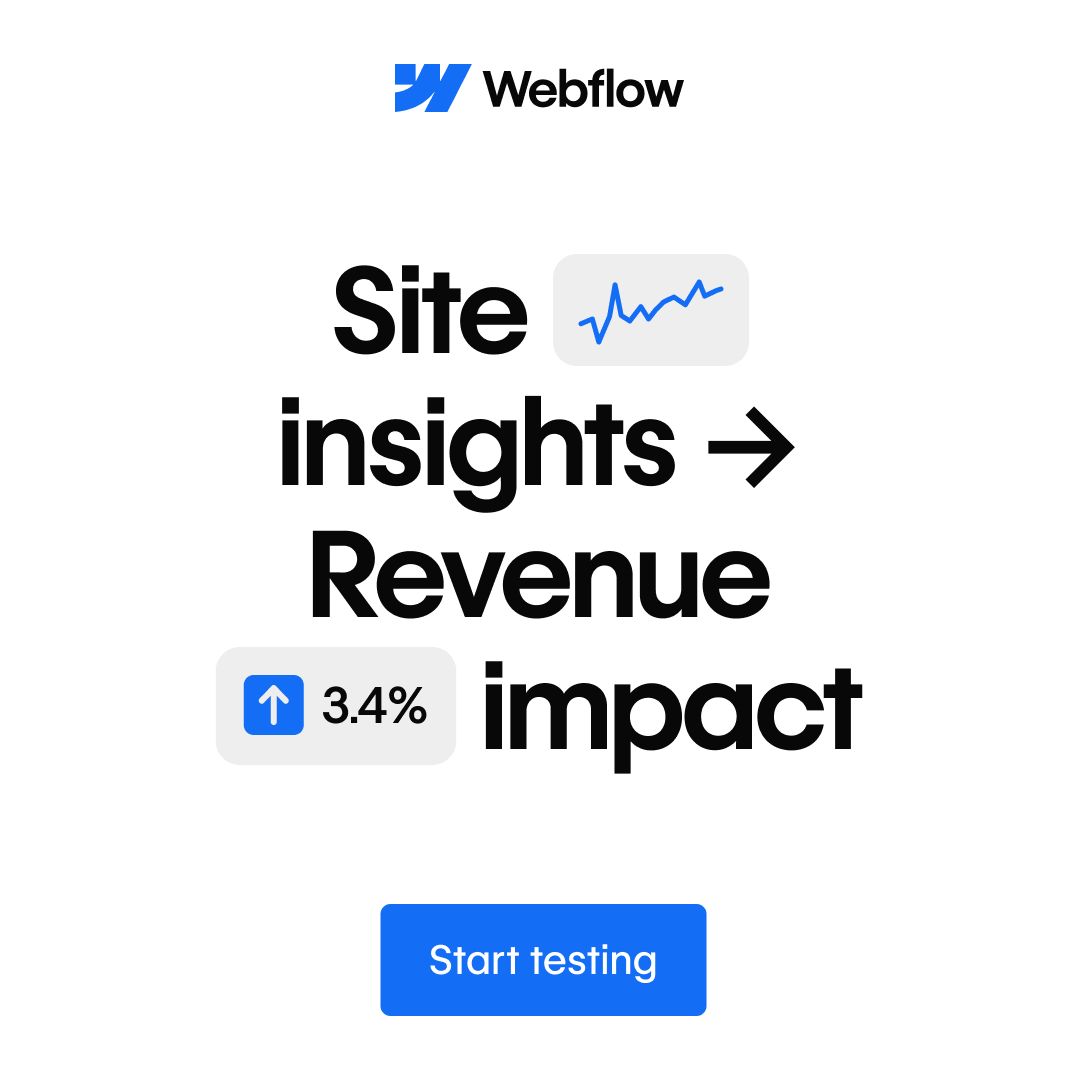 Webflow ad with typography reading Site insights arrow Revenue impact showing 3.4 percent increase indicator with analytics line graph icon and Start testing button