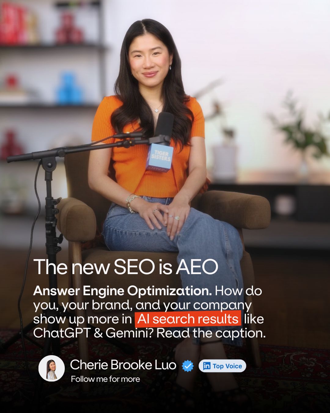 LinkedIn style post featuring woman in orange top sitting in podcast studio chair with headline The new SEO is AEO Answer Engine Optimization asking how brands show up in AI search results like ChatGPT and Gemini by Cherie Brooke Luo